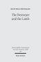 The Destroyer and the Lamb: The Relationship Between Angelomorphic and Lamb Christology in the Book of Revelation