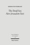 The Dead Sea 'New Jerusalem' Text: Contents and Contexts