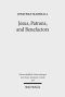 Jesus, Patrons, and Benefactors: Roman Palestine and the Gospel of Luke