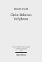Christ-Believers in Ephesus: A Textual Analysis of Early Christian Identity Formation in a Local Perspective