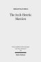 The Arch-Heretic Marcion