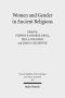 Women and Gender in Ancient Religions: Interdisciplinary Approaches