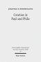 Creation in Paul and Philo: The Beginning and Before