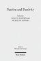 Passion and Passivity: Claremont Studies in the Philosophy of Religion, Conference 2009