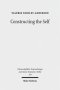 Constructing the Self: Thinking with Paul and Michel Foucault
