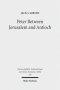 Peter Between Jerusalem and Antioch: Peter, James, and the Gentiles