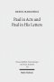 Paul in Acts and Paul in His Letters
