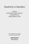 Sensitivity Towards Outsiders: Exploring the Dynamic Relationship Between Mission and Ethics in the New Testament and Early Christianity