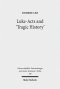 Luke-Acts and 'Tragic History': Communicating Gospel with the World