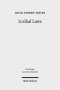 Scribal Laws: Exegetical Variation in the Textual Transmission of Biblical Law in the Late Second Temple Period