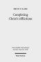 Completing Christ's Afflictions: Christ, Paul, and the Reconciliation of All Things