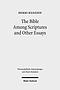 The Bible Among Scriptures and Other Essays