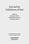God and the Faithfulness of Paul: A Critical Examination of the Pauline Theology of N.T. Wright