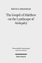 The Gospel of Matthew on the Landscape of Antiquity