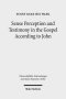 Sense Perception and Testimony in the Gospel According to John