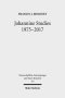 Johannine Studies 1975-2017