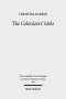 The Colonizers' Idols: Paul, Galatia, and Empire in New Testament Studies