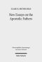 New Essays on the Apostolic Fathers
