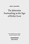 The Johannine Footwashing as the Sign of Perfect Love: An Exegetical Study of John 13:1-20