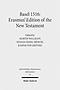 Basel 1516: Erasmus' Edition of the New Testament