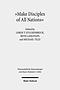 Make Disciples of All Nations: The Appeal and Authority of Christian Faith in Hellenistic-Roman Times