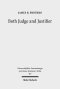 Both Judge and Justifier: Biblical Legal Language and the Act of Justifying in Paul