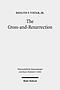The Cross-And-Resurrection: The Supreme Sign in John's Gospel