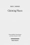 Claiming Places: Reading Acts Through the Lens of Ancient Colonization