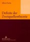 Defizite Der Zweiquellentheorie