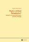Physics without Metaphysics?; With an Appraisal by Prof. Saju Chackalackal