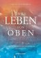 Unser Leben Von Oben