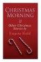 Christmas Morning & Other Christmas Stories by Eugene Field: Christmas Specials Series