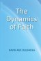 The Dynamics of Faith