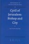 Cyril of Jerusalem: Bishop and City