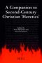 A Companion to Second-Century Christian 'Heretics'