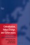 Globalization, Value Change, and Generations: A Cross-National and Intergenerational Perspective