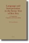 Language and Interpretation in the Syriac Text of Ben Sira: A Comparative Linguistic and Literary Study