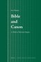 Bible and Canon: A Modern Historical Inquiry
