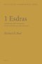 1 Esdras: Introduction and Commentary on the Greek Text in Codex Vaticanus