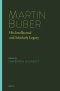 Martin Buber: His Intellectual and Scholarly Legacy