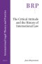 The Critical Attitude and the History of International Law