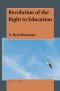 Revolution of the Right to Education
