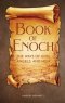 Book of Enoch: The Ways of God, Angels and Men