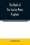 The book of the twelve Minor prophets : translated from the original Hebrew, with a commentary, critical, philological, and exegetical