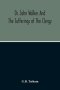 Dr. John Walker And The Sufferings Of The Clergy