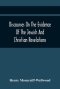 Discourses On The Evidence Of The Jewish And Christian Revelations