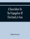 A Dissertation On The Propagation Of Christianity In Asia