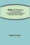 Biblical Extracts; Or, The Holy Scriptures Analyzed; Showing Its Contradictions, Absurdities, And Immoralities