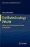 The Biotechnology Debate