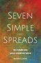 Seven Simple Card Spreads to Celebrate Your Creative Wins: Seven Simple Spreads Book 4